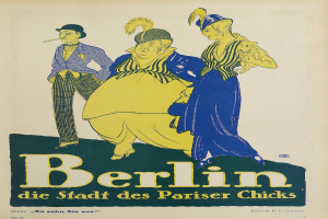 Ein Plakat wirbt für ein Konzert in Berlin, Deutschland, mit einer Gruppe farbenfroher Menschen vor einem Gebäude mit der Aufschrift 'Berlin - Die Stadt des Pariser Chicks' oben.