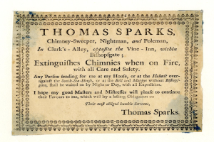 Zeitungswerbung für Thomas Sparks, der seine Dienste als Schornsteinfeger, Nachtmann und Pfahlmann anbietet, befindet sich in Clark's Alley gegenüber dem Vine-Inn innerhalb von Bishopsgate, mit dem Anspruch, Schornsteinbrände sicher zu löschen.