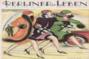 Plakat einer Berliner Leben Magazin-Titelseite aus Februar 1933, das drei Frauen in bunten Kleidern und Hüten zeigt, die auf einer Straße gehen, mit einem Auto und einer Person im Hintergrund und Text auf dem Plakat.